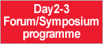Day2-3 Forum/Symposium programme